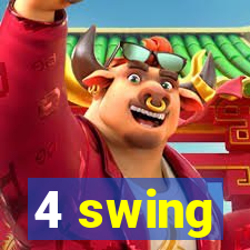 4 swing